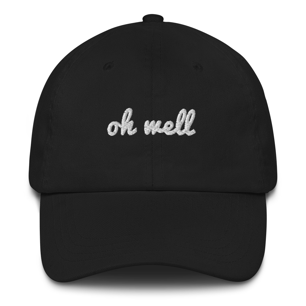 Oh Well Dad Hat - BKLYN LEAGUE