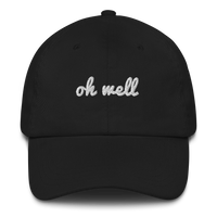 Oh Well Dad Hat - BKLYN LEAGUE